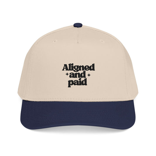 Aligned and Paid  | Baseball Cap (Embroidered)